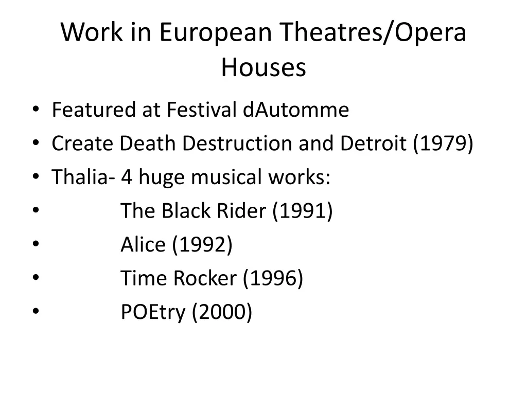 work in european theatres opera houses