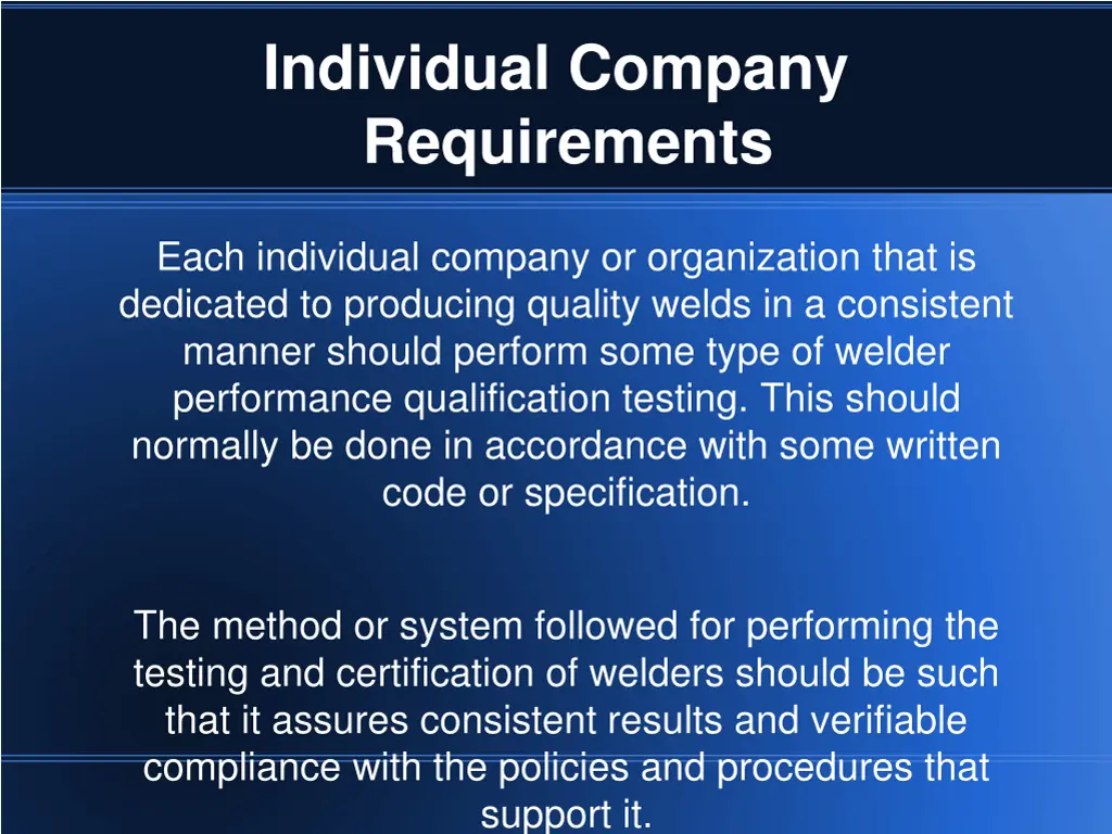 individual company requirements