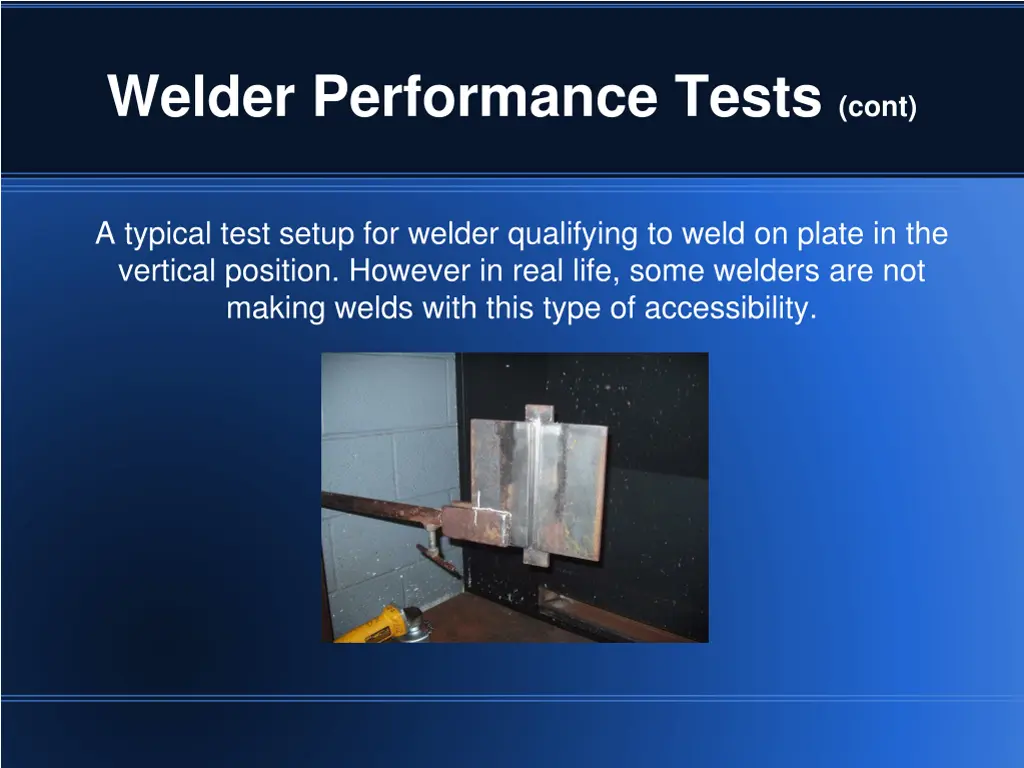 welder performance tests cont