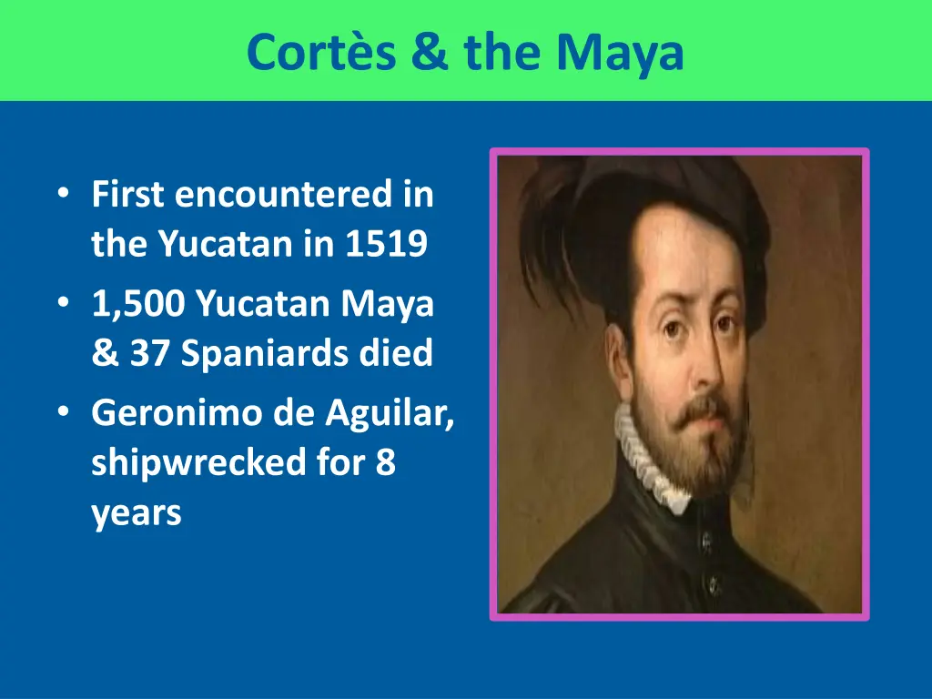 cort s the maya