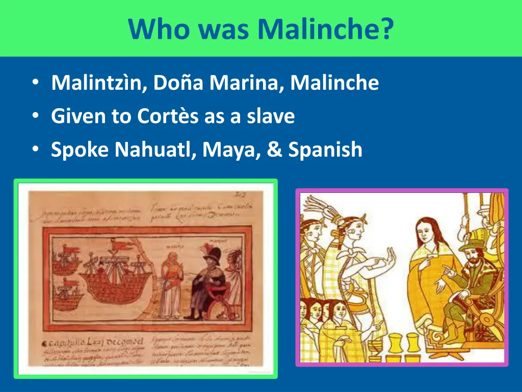 who was malinche