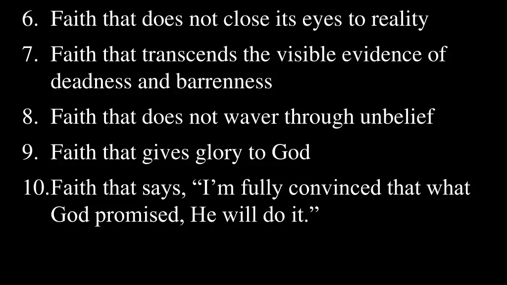 6 faith that does not close its eyes to reality
