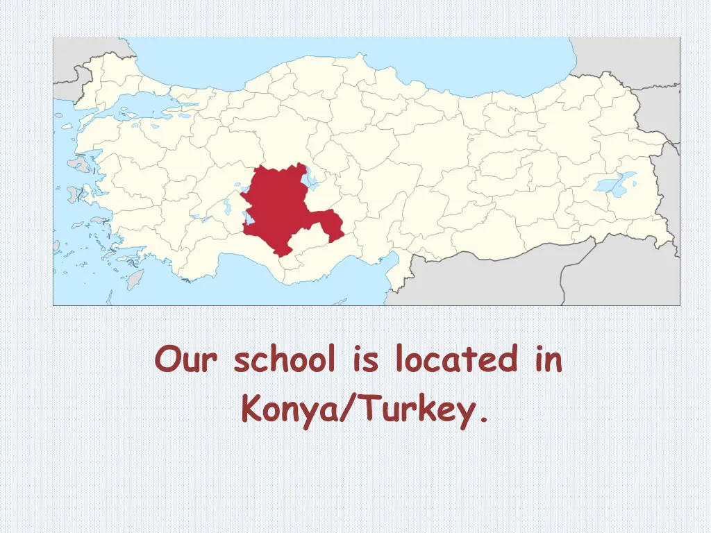 our school is located in konya turkey