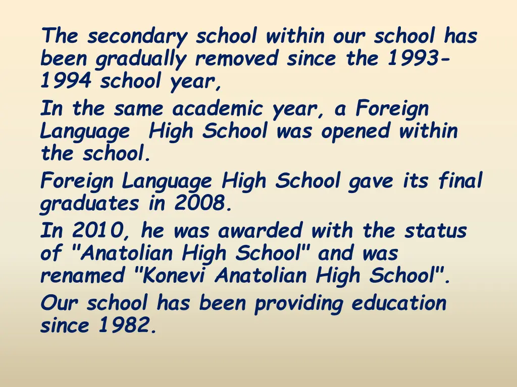 the secondary school within our school has been