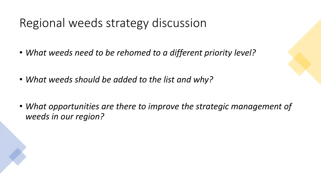 regional weeds strategy discussion