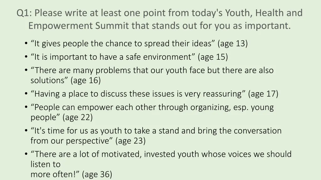 q1 please write at least one point from today 1