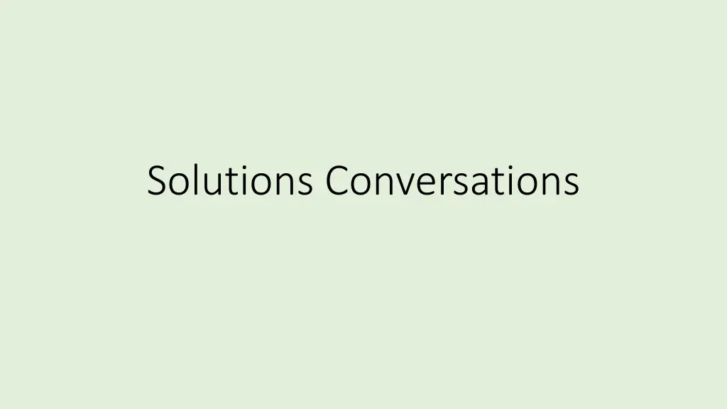 solutions conversations
