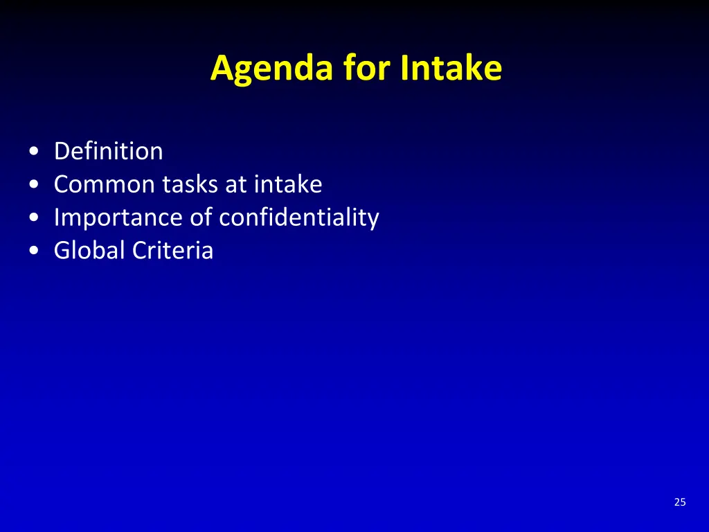 agenda for intake
