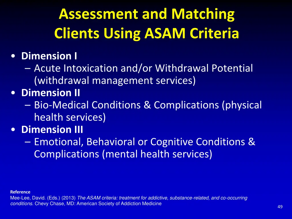 assessment and matching clients using asam