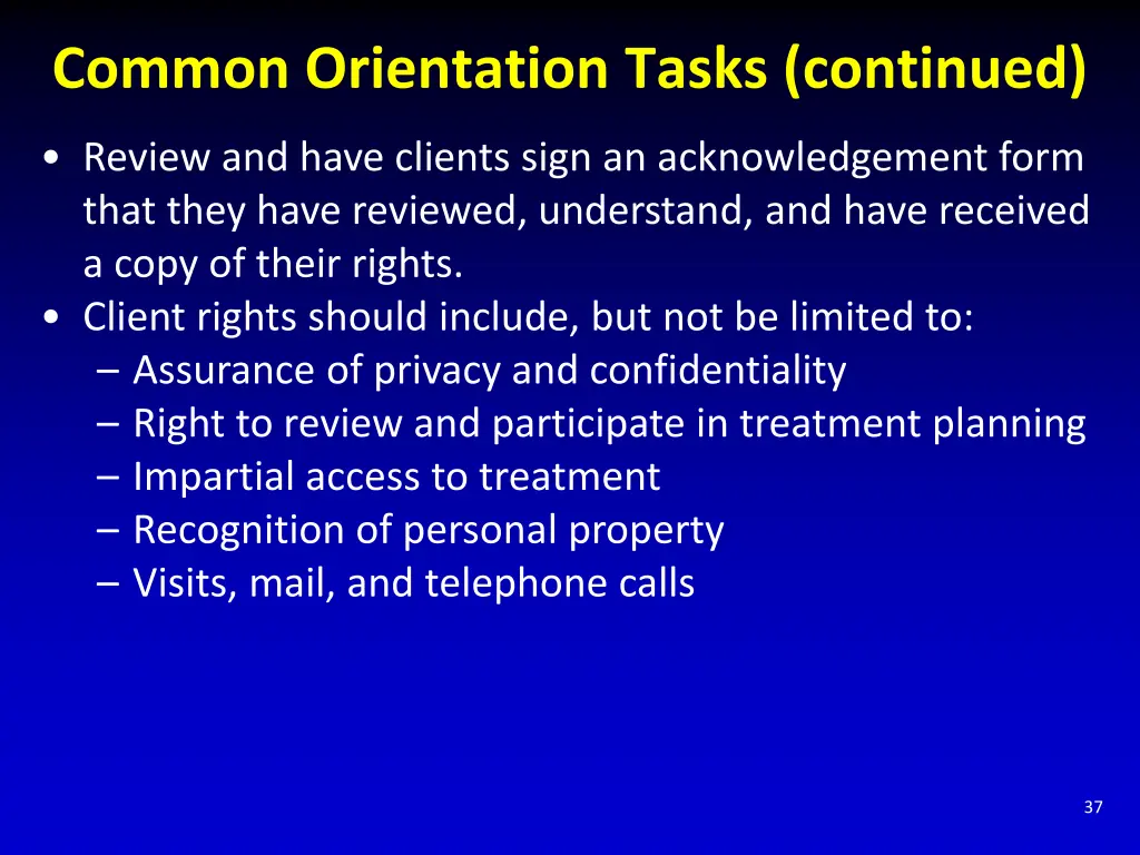 common orientation tasks continued