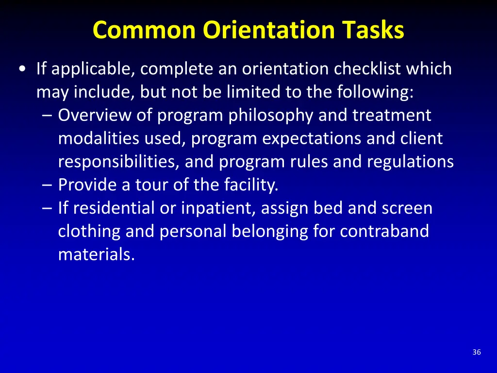 common orientation tasks