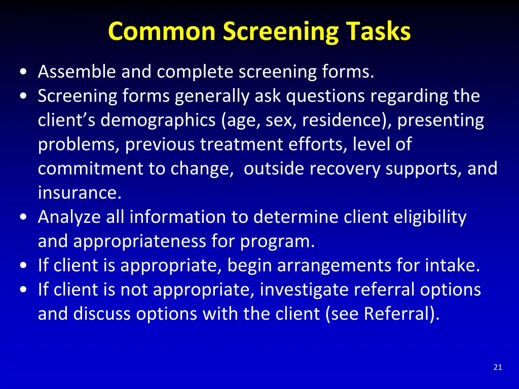 common screening tasks