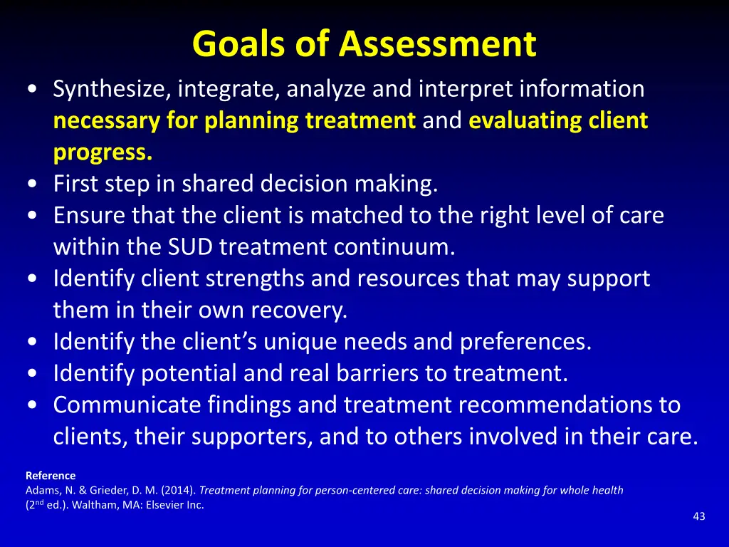 goals of assessment synthesize integrate analyze
