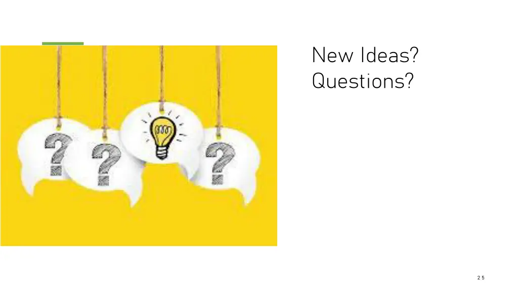 new ideas questions