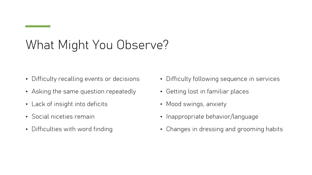 what might you observe
