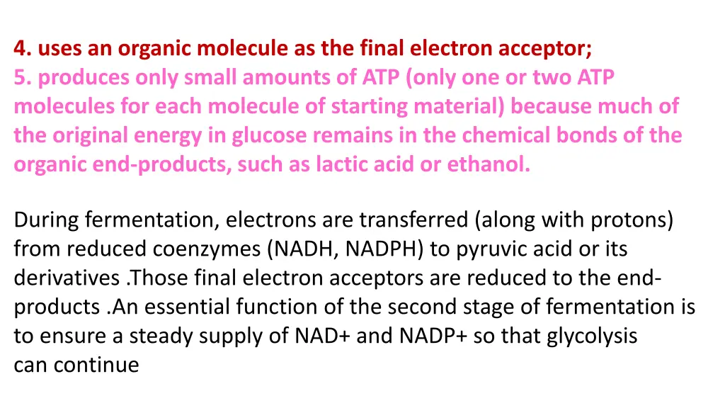4 uses an organic molecule as the final electron