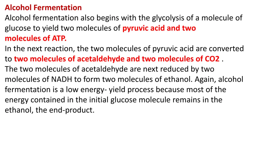 alcohol fermentation alcohol fermentation also
