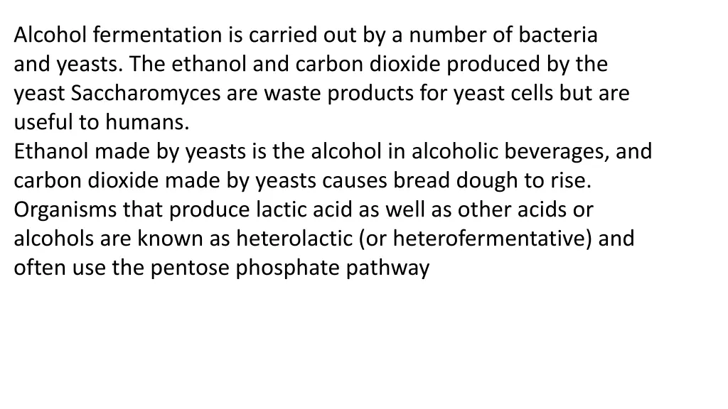 alcohol fermentation is carried out by a number