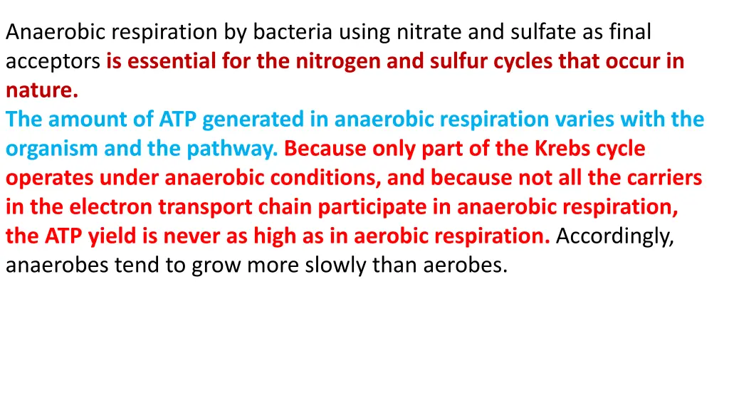 anaerobic respiration by bacteria using nitrate