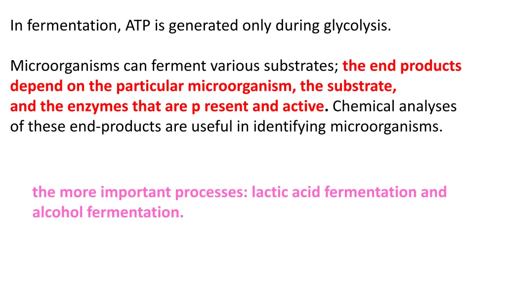 in fermentation atp is generated only during