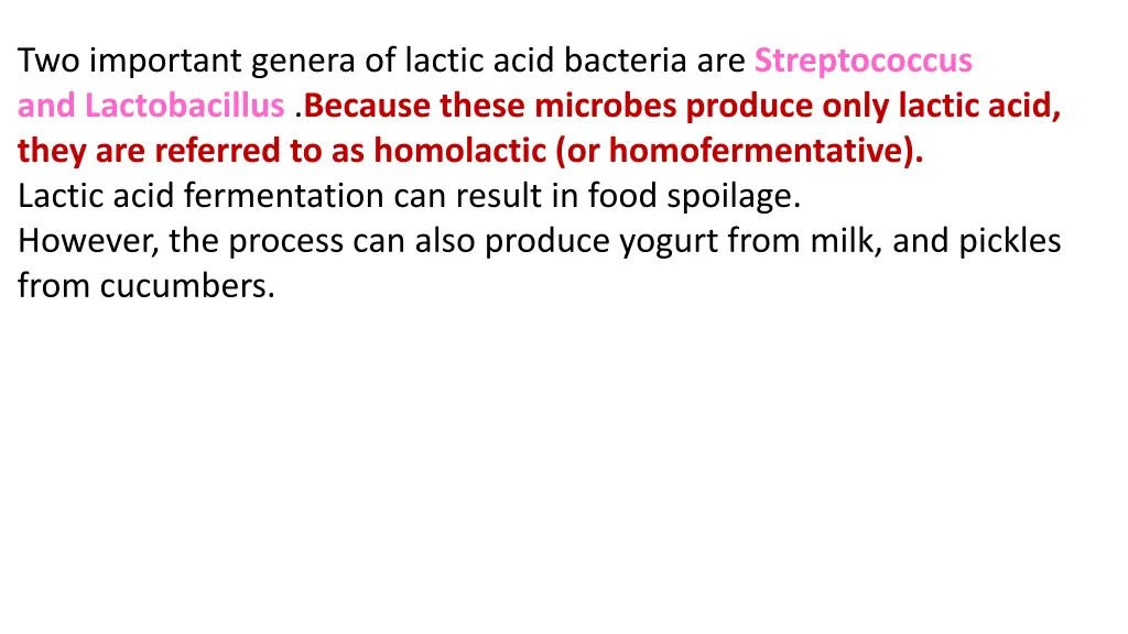 two important genera of lactic acid bacteria