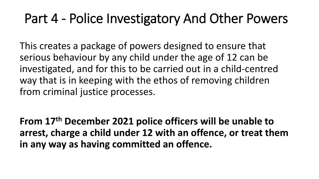 part 4 part 4 police investigatory and other