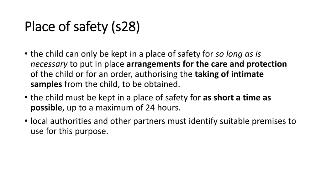 place of safety place of safety s28