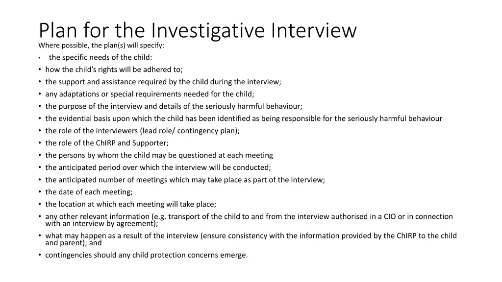plan for the investigative interview where