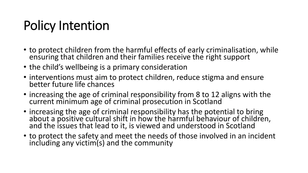 policy intention policy intention