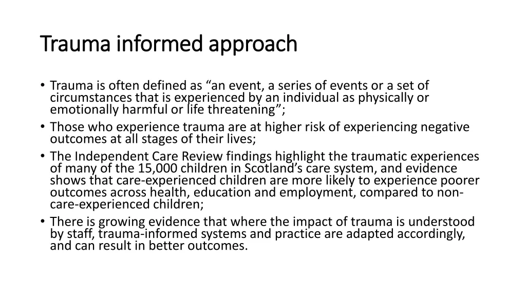trauma informed trauma informed approach
