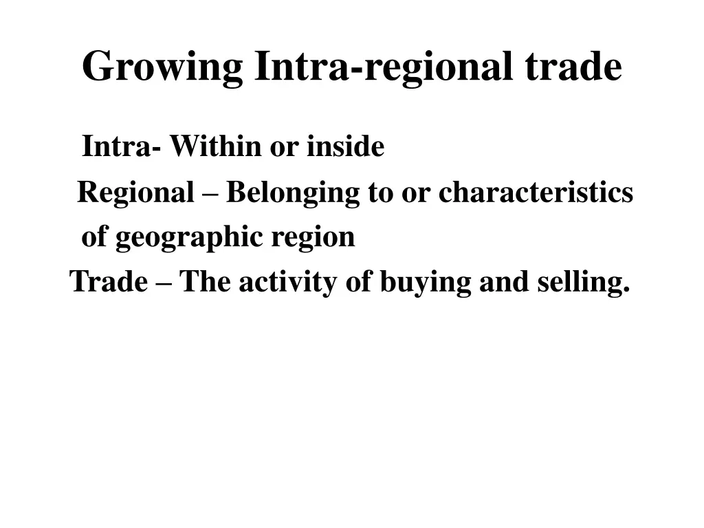 growing intra regional trade