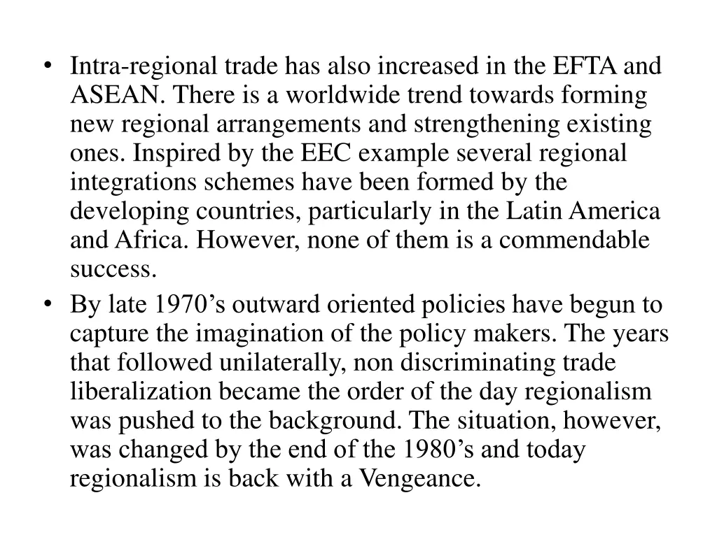 intra regional trade has also increased