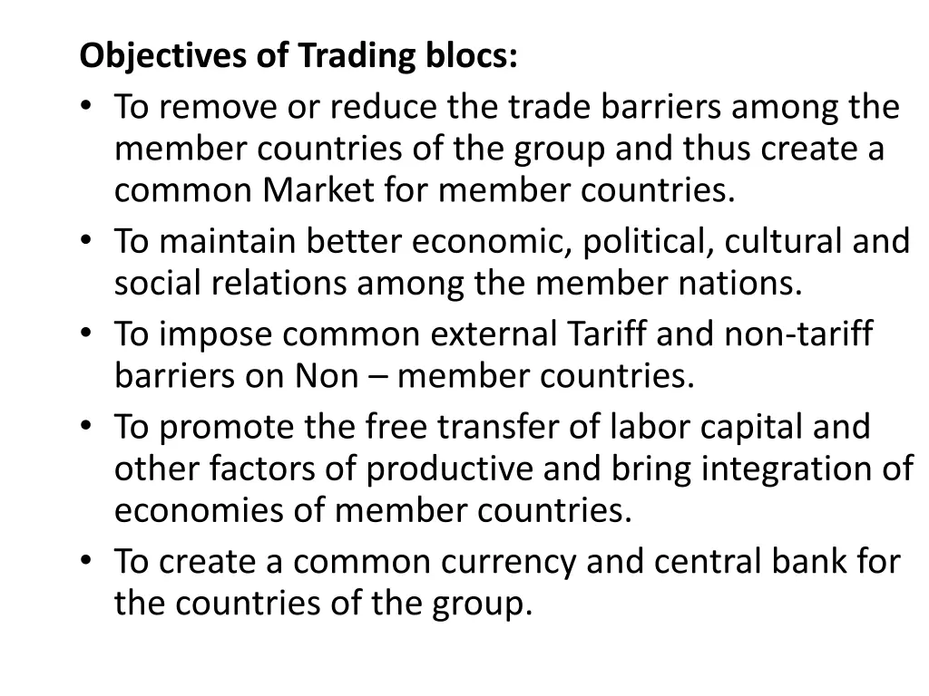 objectives of trading blocs to remove or reduce
