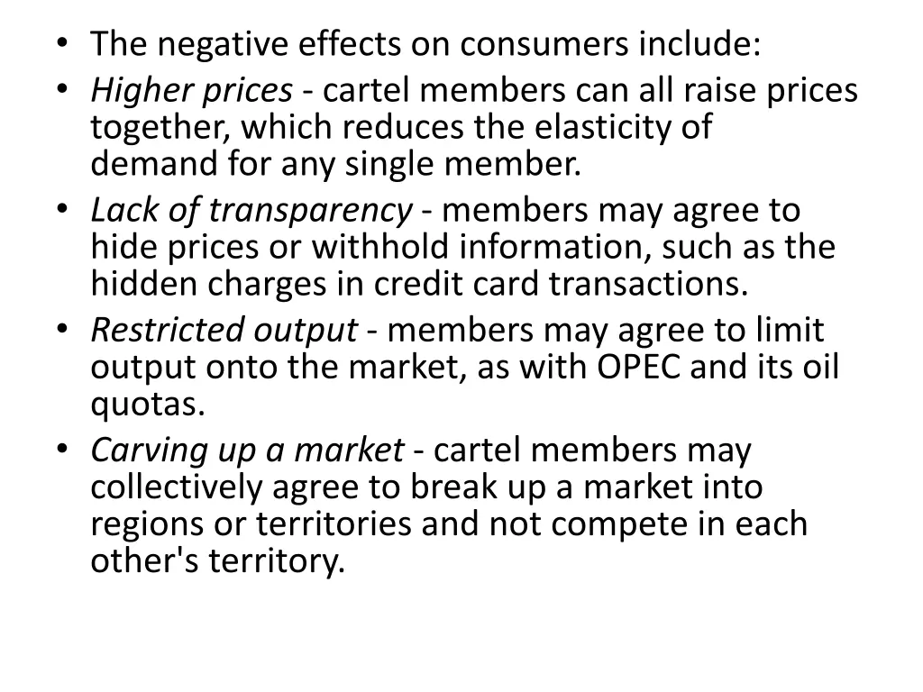 the negative effects on consumers include higher