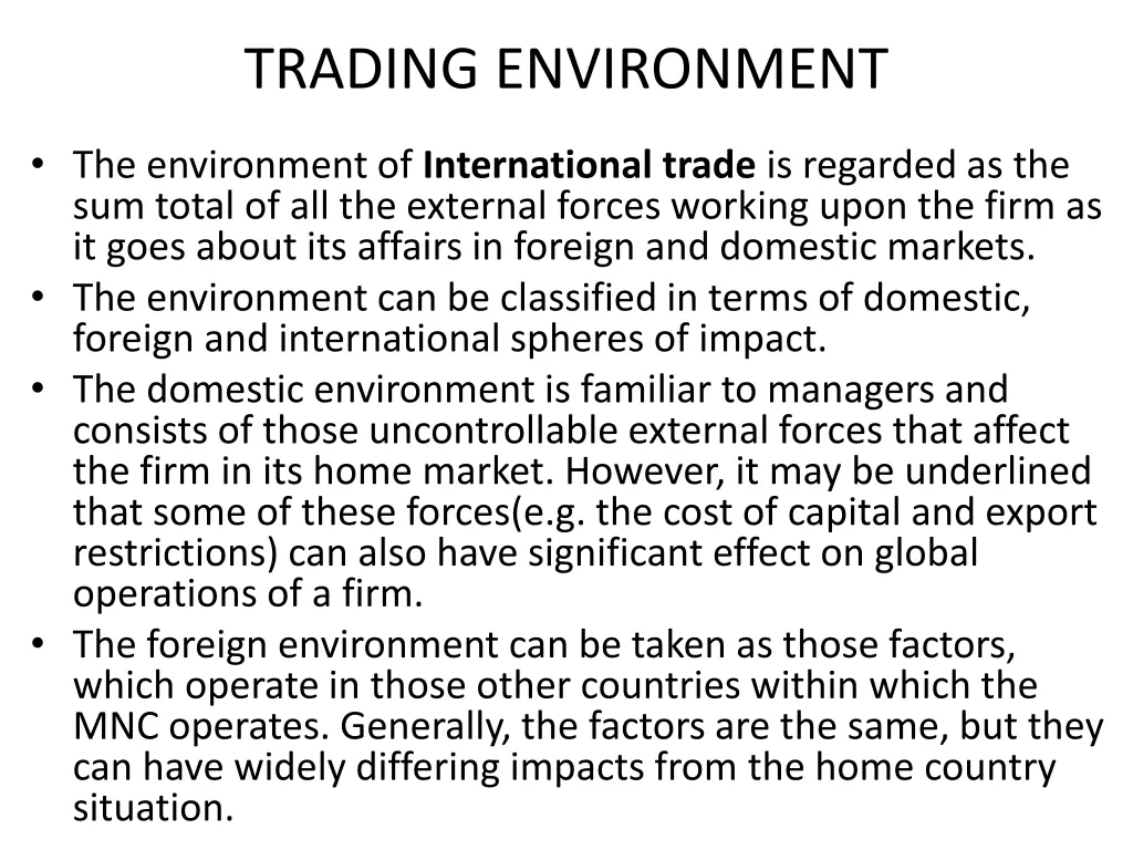 trading environment