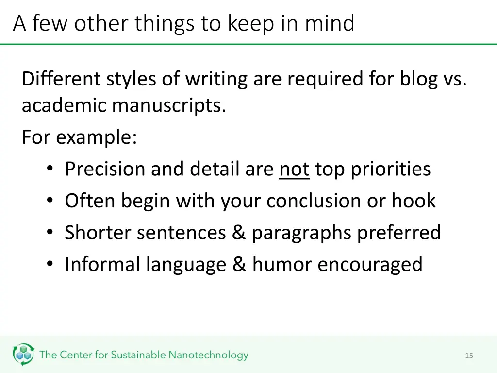a few other things to keep in mind 1