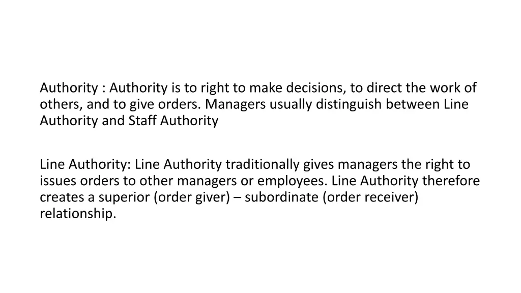 authority authority is to right to make decisions