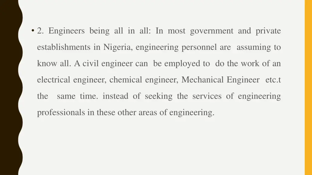 2 engineers being all in all in most government