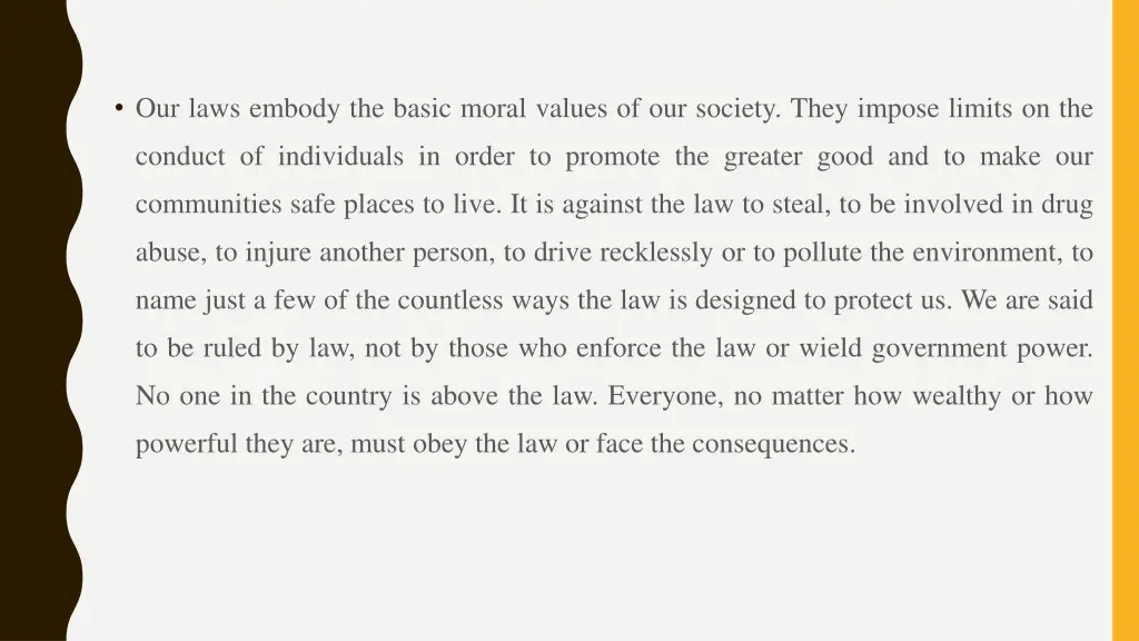 our laws embody the basic moral values
