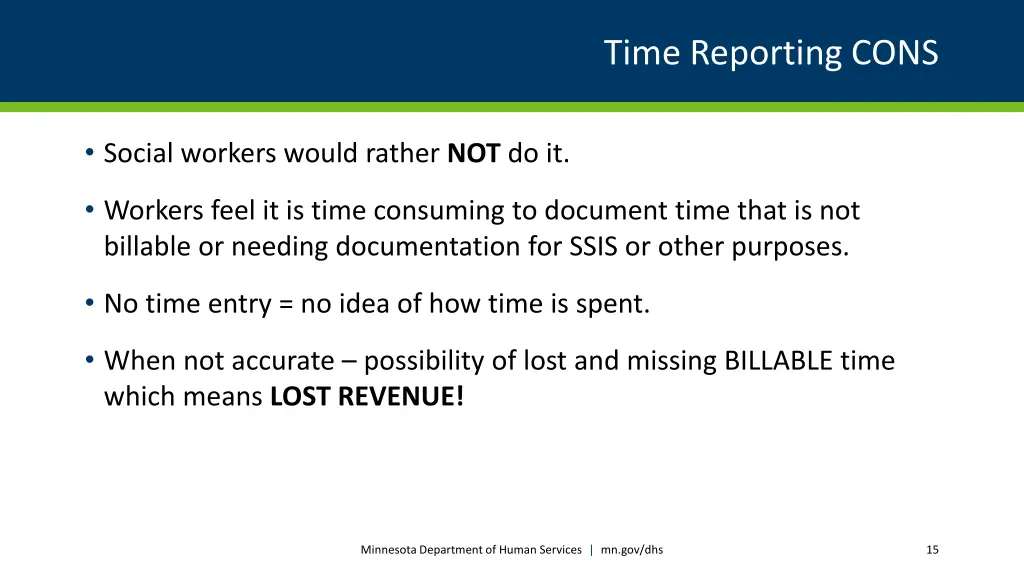 time reporting cons
