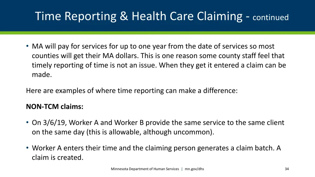 time reporting health care claiming continued 2