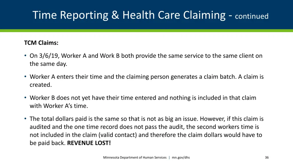 time reporting health care claiming continued 4