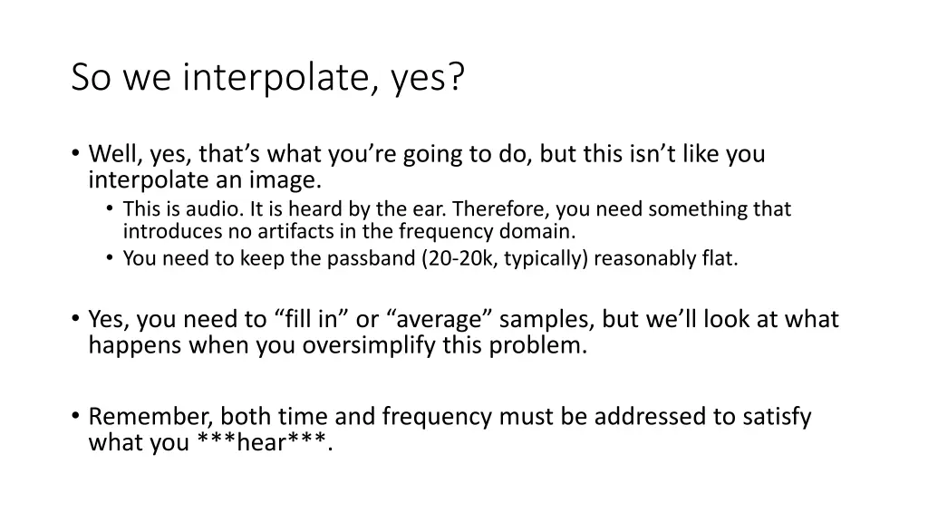so we interpolate yes