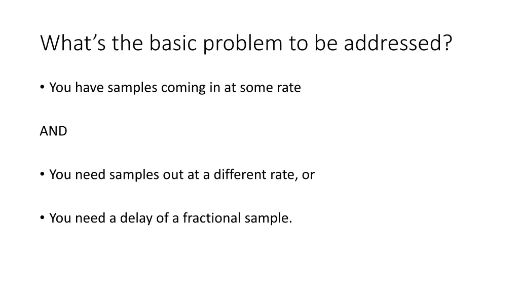 what s the basic problem to be addressed