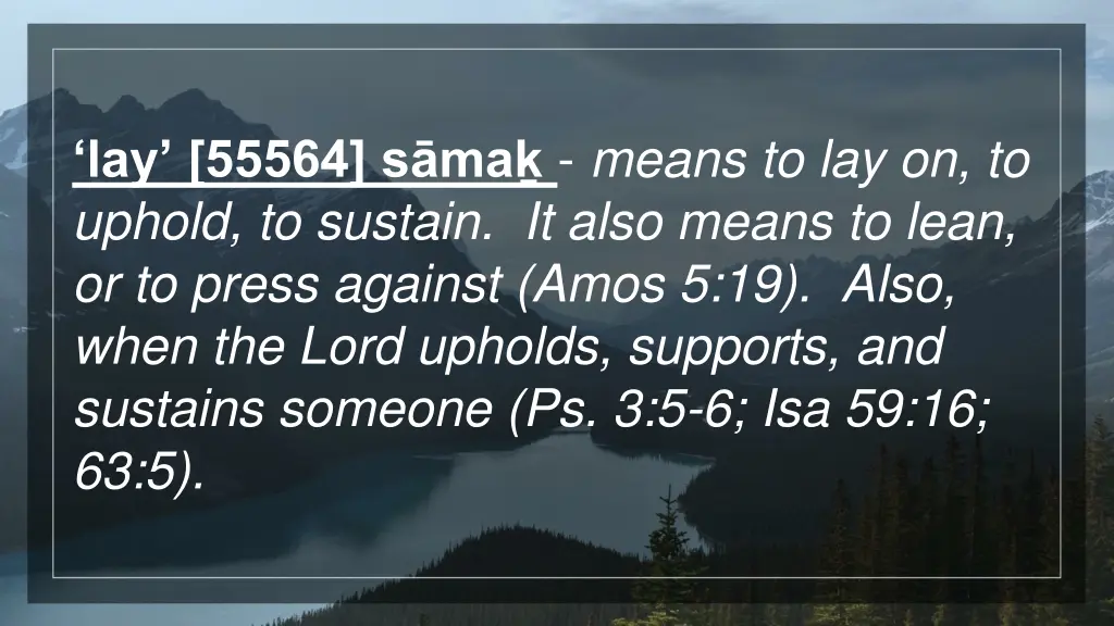 lay 55564 s ma means to lay on to uphold