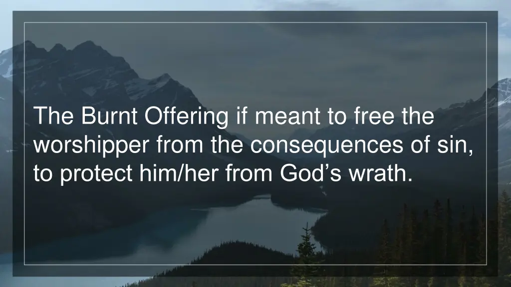 the burnt offering if meant to free