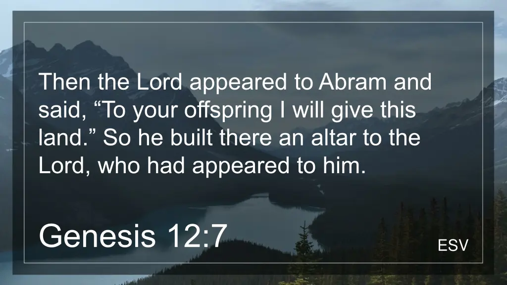 then the lord appeared to abram and said to your