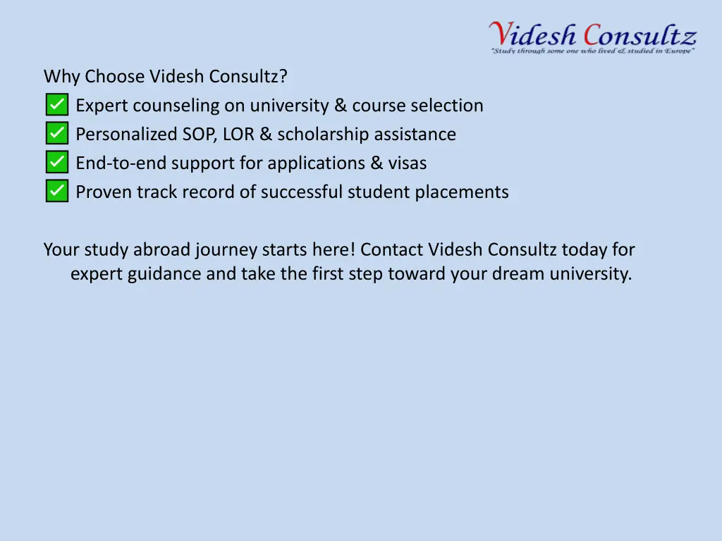 why choose videsh consultz expert counseling