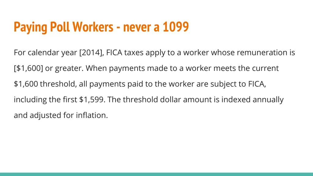 paying poll workers never a 1099 1