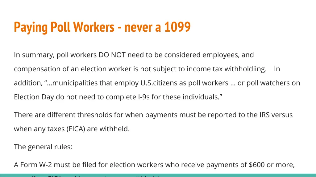 paying poll workers never a 1099